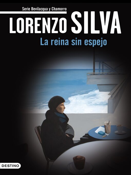 Title details for La reina sin espejo by Lorenzo Silva - Wait list